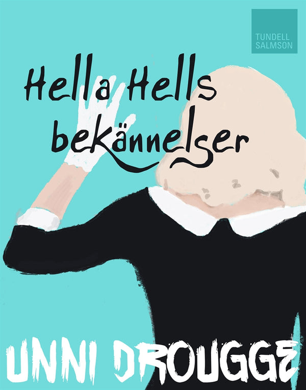 Hella Hells bekännelser – E-bok – Laddas ner-Digitala böcker-Axiell-peaceofhome.se