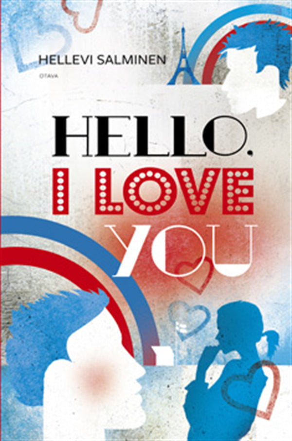 Hello, I love you – E-bok – Laddas ner-Digitala böcker-Axiell-peaceofhome.se