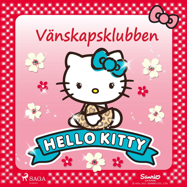 Hello Kitty - Vänskapsklubben – Ljudbok – Laddas ner-Digitala böcker-Axiell-peaceofhome.se