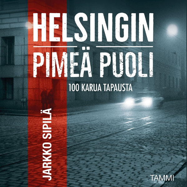 Helsingin pimeä puoli – Ljudbok – Laddas ner-Digitala böcker-Axiell-peaceofhome.se