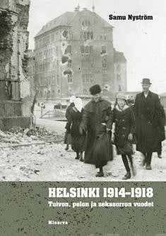 Helsinki 1914-1918 – E-bok – Laddas ner-Digitala böcker-Axiell-peaceofhome.se