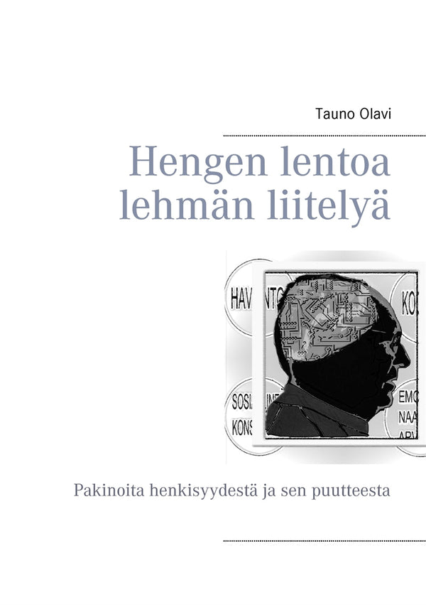 Hengen lentoa lehmän liitelyä: Pakinoita henkisyydestä ja sen puutteesta – E-bok – Laddas ner-Digitala böcker-Axiell-peaceofhome.se