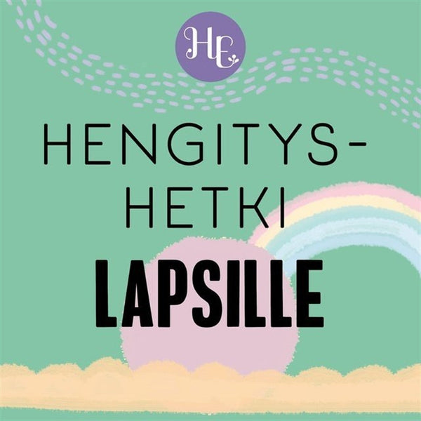 Hengityshetki lapsille – Ljudbok – Laddas ner-Digitala böcker-Axiell-peaceofhome.se