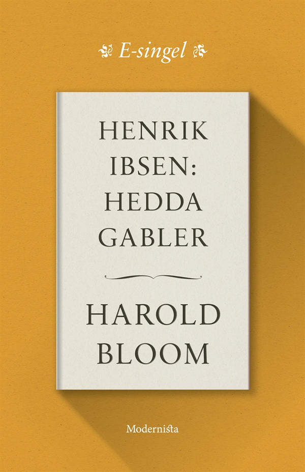 Henrik Ibsen: Hedda Gabler – E-bok – Laddas ner-Digitala böcker-Axiell-peaceofhome.se