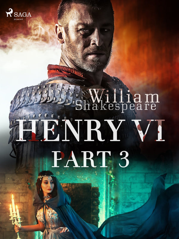 Henry VI, Part 3 – E-bok – Laddas ner-Digitala böcker-Axiell-peaceofhome.se