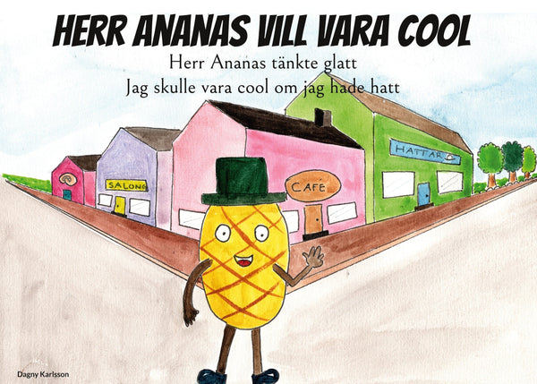 Herr Ananas vill vara cool – E-bok – Laddas ner-Digitala böcker-Axiell-peaceofhome.se