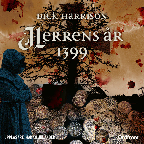 Herrens år 1399 – Ljudbok – Laddas ner-Digitala böcker-Axiell-peaceofhome.se