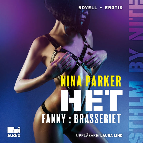 Het - Fanny : Brasseriet S1E6 – Ljudbok – Laddas ner-Digitala böcker-Axiell-peaceofhome.se