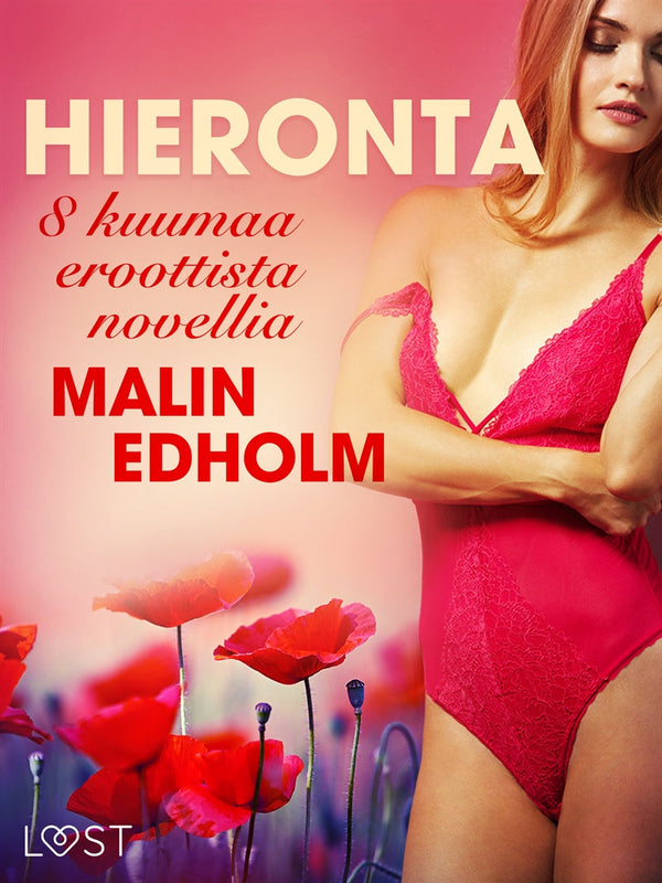 Hieronta - 8 kuumaa eroottista novellia – E-bok – Laddas ner-Digitala böcker-Axiell-peaceofhome.se