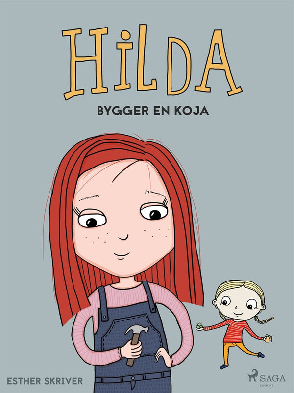 Hilda bygger en koja – E-bok – Laddas ner-Digitala böcker-Axiell-peaceofhome.se