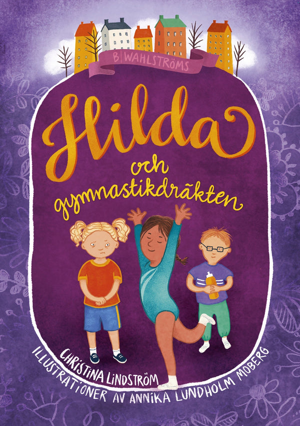 Hilda och gymnastikdräkten – E-bok – Laddas ner-Digitala böcker-Axiell-peaceofhome.se