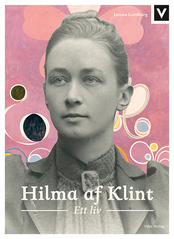 Hilma af Klint - Ett liv – E-bok – Laddas ner-Digitala böcker-Axiell-peaceofhome.se