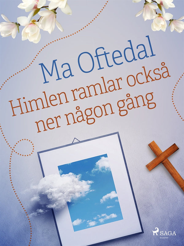 Himlen ramlar också ner någon gång – E-bok – Laddas ner-Digitala böcker-Axiell-peaceofhome.se