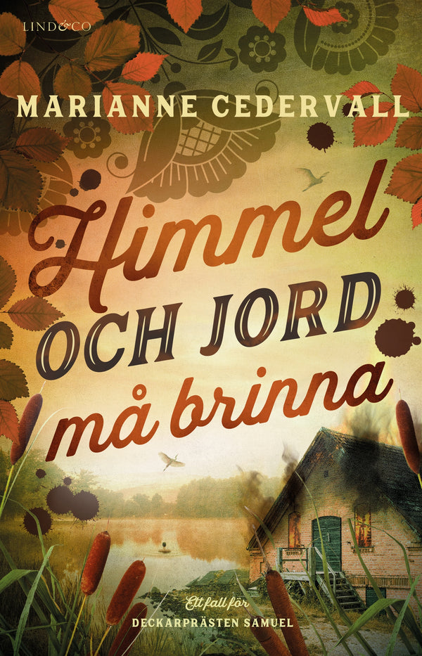 Himmel och jord må brinna – E-bok – Laddas ner-Digitala böcker-Axiell-peaceofhome.se
