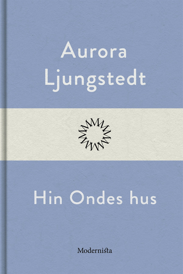 Hin Ondes hus – E-bok – Laddas ner-Digitala böcker-Axiell-peaceofhome.se