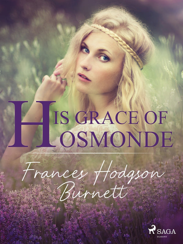 His Grace of Osmonde – E-bok – Laddas ner-Digitala böcker-Axiell-peaceofhome.se