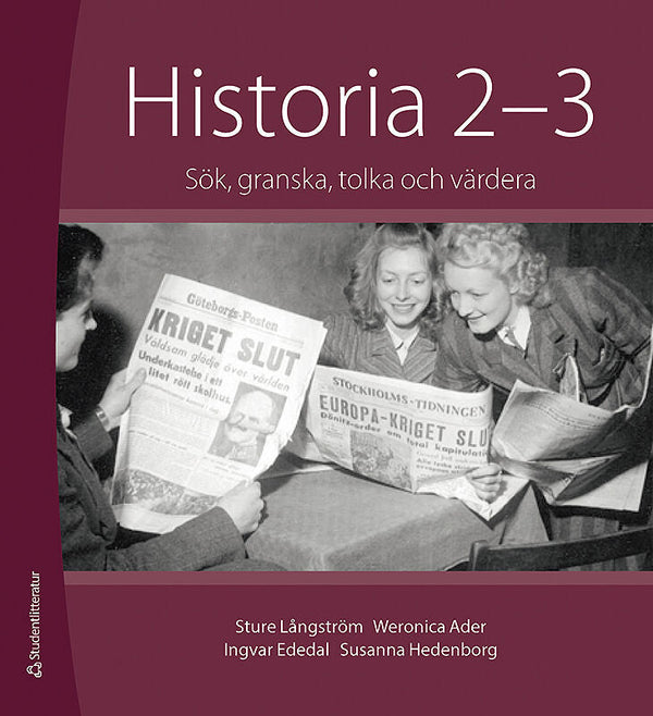 Historia 2-3 - Digital elevlicens 12 mån 30 elever - Sök, granska, tolka och värdera-Digitala böcker-Studentlitteratur AB-M12-peaceofhome.se