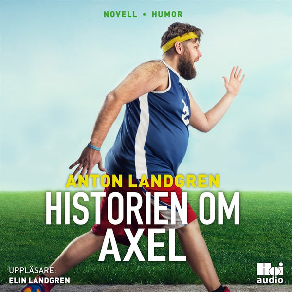 Historien om Axel – Ljudbok – Laddas ner-Digitala böcker-Axiell-peaceofhome.se