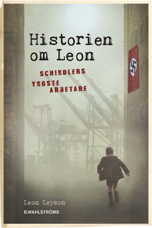 Historien om Leon : Schindlers yngste arbetare – E-bok – Laddas ner-Digitala böcker-Axiell-peaceofhome.se