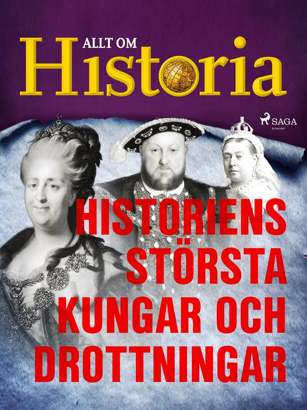 Historiens största kungar och drottningar – E-bok – Laddas ner-Digitala böcker-Axiell-peaceofhome.se