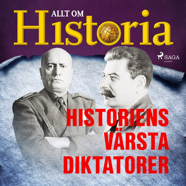 Historiens värsta diktatorer – Ljudbok – Laddas ner-Digitala böcker-Axiell-peaceofhome.se