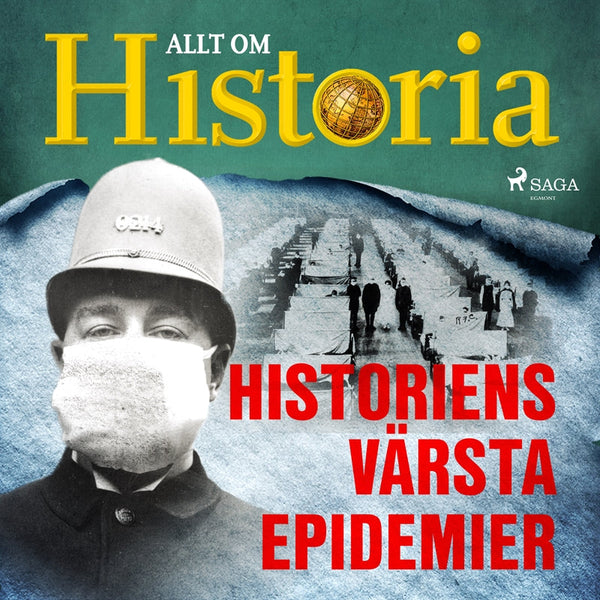 Historiens värsta epidemier – Ljudbok – Laddas ner-Digitala böcker-Axiell-peaceofhome.se