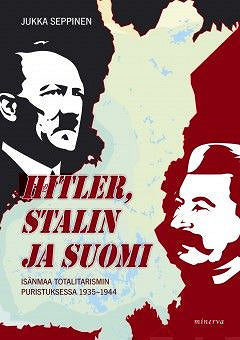 Hitler, Stalin ja Suomi – E-bok – Laddas ner-Digitala böcker-Axiell-peaceofhome.se