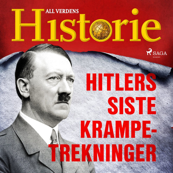 Hitlers siste krampetrekninger – Ljudbok – Laddas ner-Digitala böcker-Axiell-peaceofhome.se