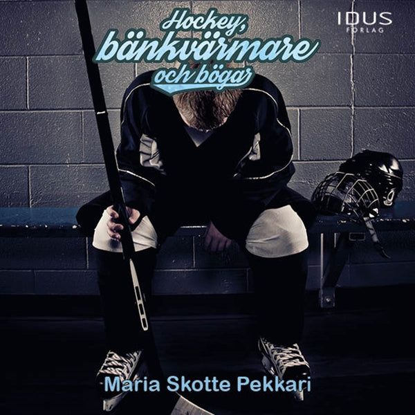 Hockey, bänkvärmare och bögar – Ljudbok – Laddas ner-Digitala böcker-Axiell-peaceofhome.se