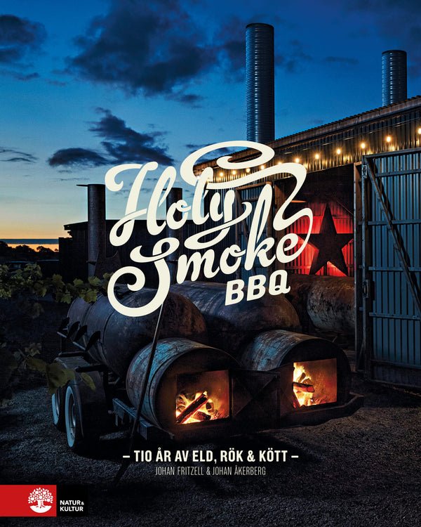Holy Smoke BBQ : Tio år av eld, rök & kött - Digital - Laddas ner-Digitala böcker-Natur & Kultur Digital-peaceofhome.se