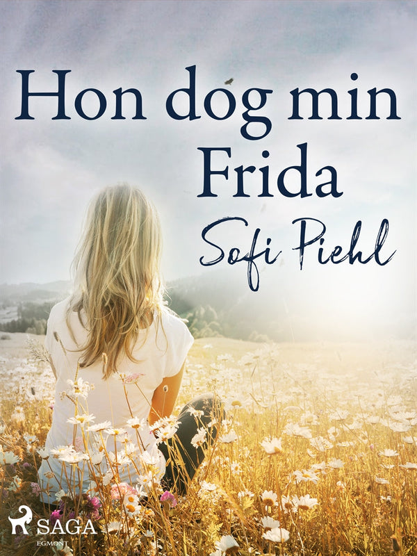 Hon dog min Frida – E-bok – Laddas ner-Digitala böcker-Axiell-peaceofhome.se