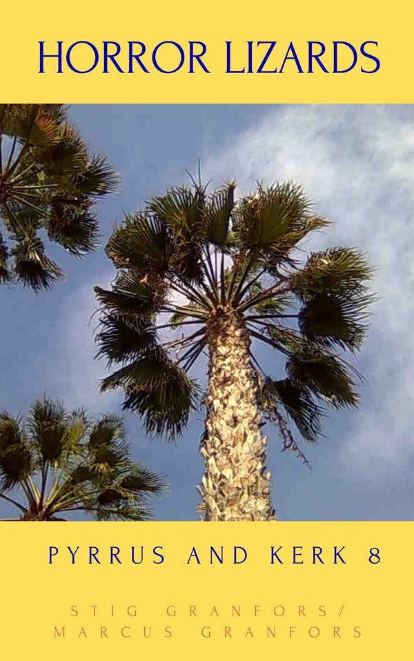 Horror Lizards - Pyrrus and Kerk 8 – E-bok – Laddas ner-Digitala böcker-Axiell-peaceofhome.se