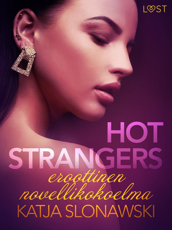 Hot strangers: eroottinen novellikokoelma – E-bok – Laddas ner-Digitala böcker-Axiell-peaceofhome.se