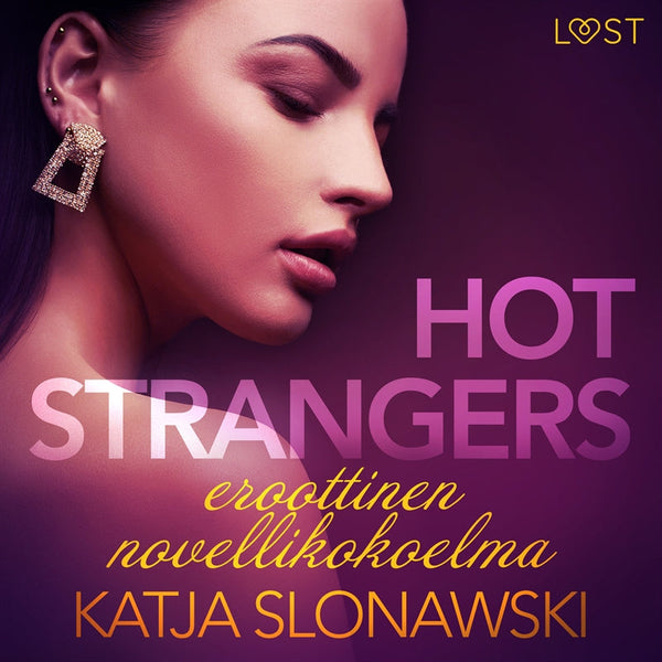 Hot strangers: eroottinen novellikokoelma – Ljudbok – Laddas ner-Digitala böcker-Axiell-peaceofhome.se