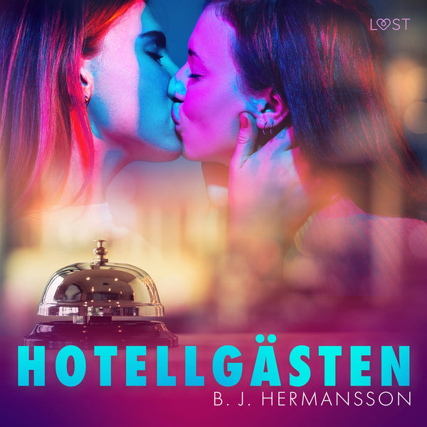 Hotellgästen - Erotisk novell – Ljudbok – Laddas ner-Digitala böcker-Axiell-peaceofhome.se