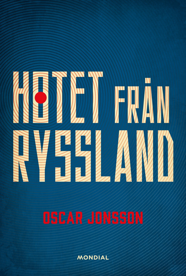 Hotet från Ryssland – E-bok – Laddas ner-Digitala böcker-Axiell-peaceofhome.se