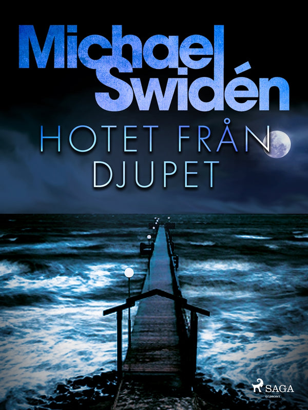 Hotet från djupet – E-bok – Laddas ner-Digitala böcker-Axiell-peaceofhome.se