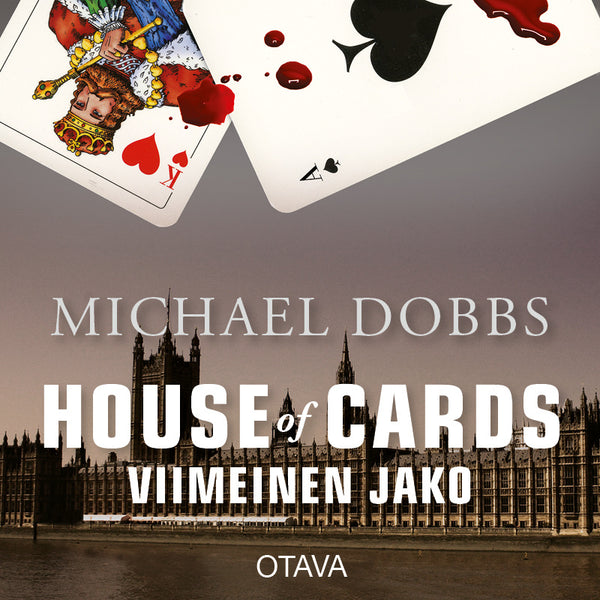 House of cards - Viimeinen jako – Ljudbok – Laddas ner-Digitala böcker-Axiell-peaceofhome.se
