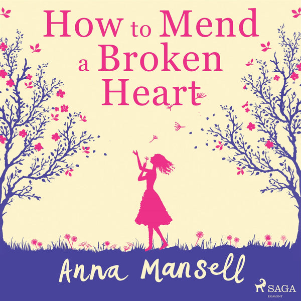 How To Mend a Broken Heart – Ljudbok – Laddas ner-Digitala böcker-Axiell-peaceofhome.se