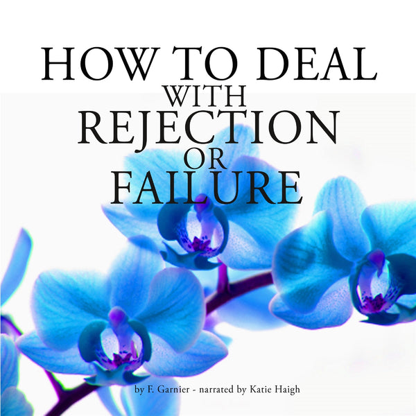 How to Deal With Rejection or Failure – Ljudbok – Laddas ner-Digitala böcker-Axiell-peaceofhome.se