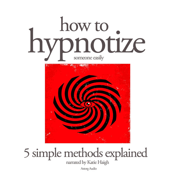 How to Hypnotize – Ljudbok – Laddas ner-Digitala böcker-Axiell-peaceofhome.se