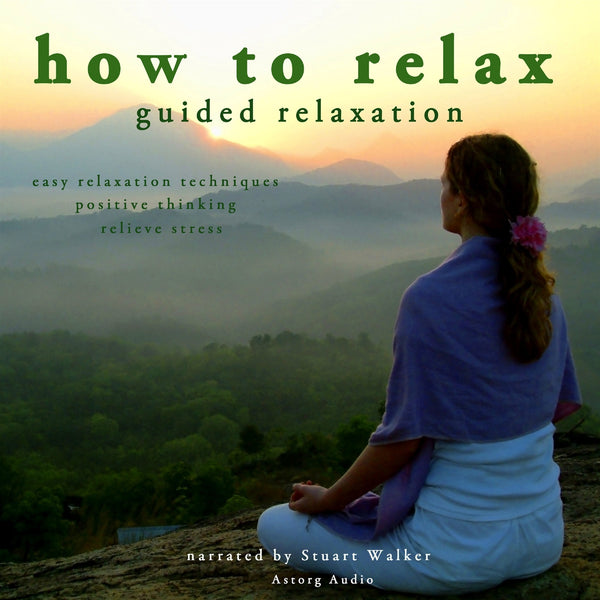 How to Relax – Ljudbok – Laddas ner-Digitala böcker-Axiell-peaceofhome.se