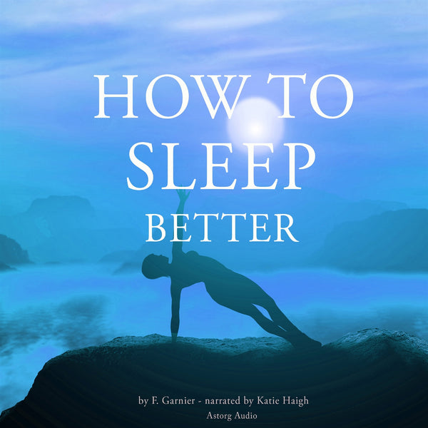 How to Sleep Better – Ljudbok – Laddas ner-Digitala böcker-Axiell-peaceofhome.se