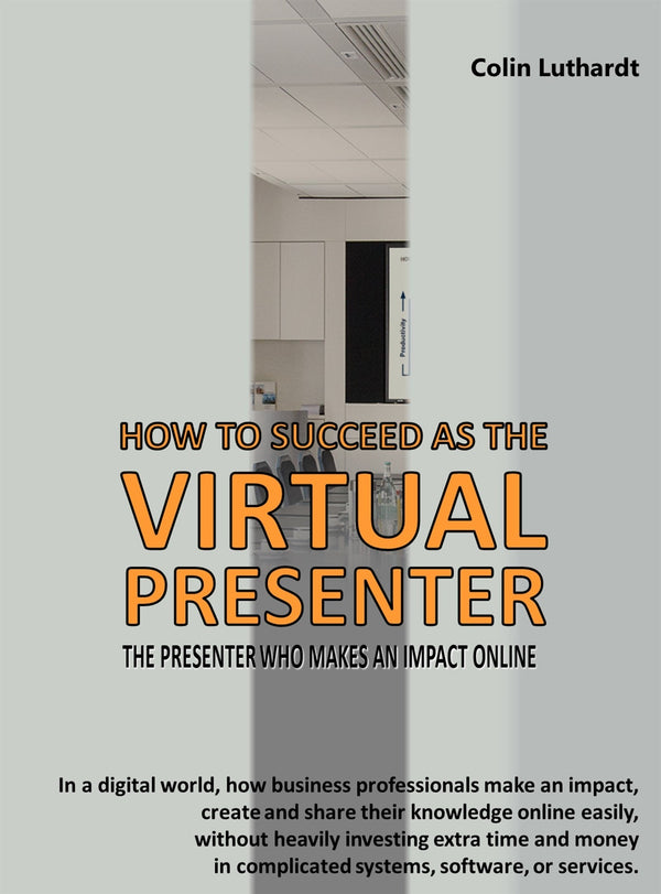 How to Succeed as The Virtual Presenter – E-bok – Laddas ner-Digitala böcker-Axiell-peaceofhome.se