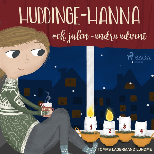 Huddinge-Hanna och julen - andra advent – Ljudbok – Laddas ner-Digitala böcker-Axiell-peaceofhome.se