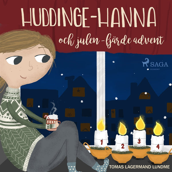 Huddinge-Hanna och julen - fjärde advent – Ljudbok – Laddas ner-Digitala böcker-Axiell-peaceofhome.se