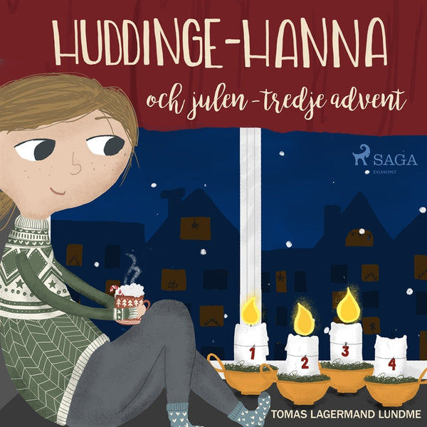 Huddinge-Hanna och julen - tredje advent – Ljudbok – Laddas ner-Digitala böcker-Axiell-peaceofhome.se