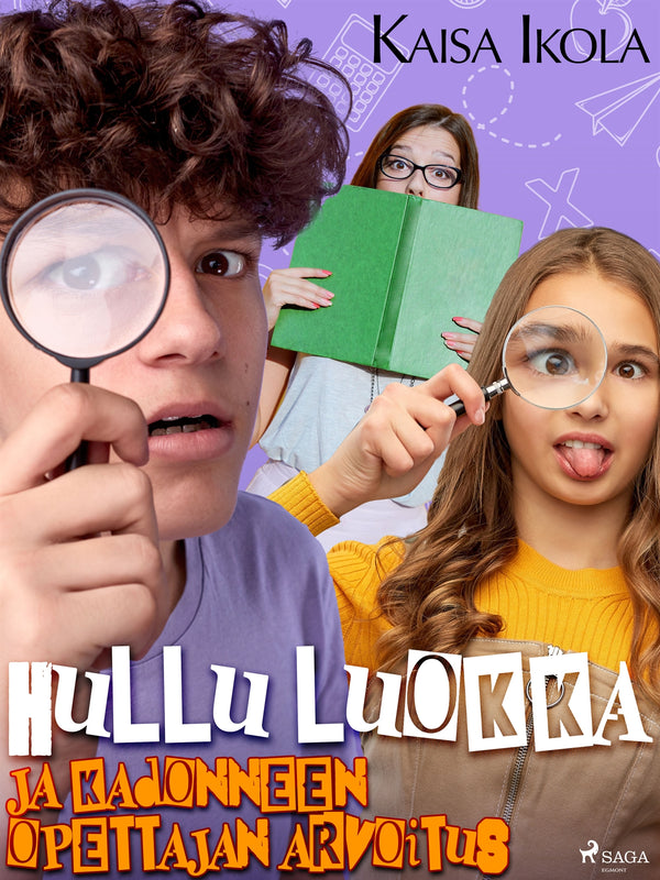 Hullu luokka ja kadonneen opettajan arvoitus – E-bok – Laddas ner-Digitala böcker-Axiell-peaceofhome.se