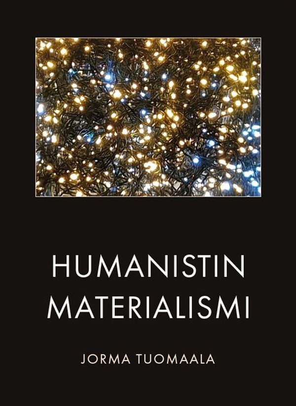 Humanistin materialismi – E-bok – Laddas ner-Digitala böcker-Axiell-peaceofhome.se