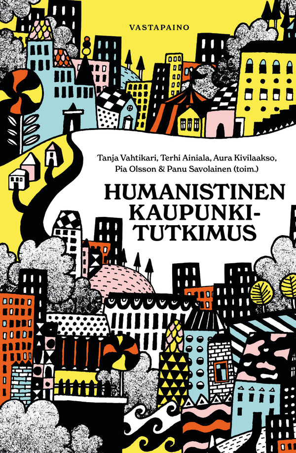 Humanistinen kaupunkitutkimus – E-bok – Laddas ner-Digitala böcker-Axiell-peaceofhome.se